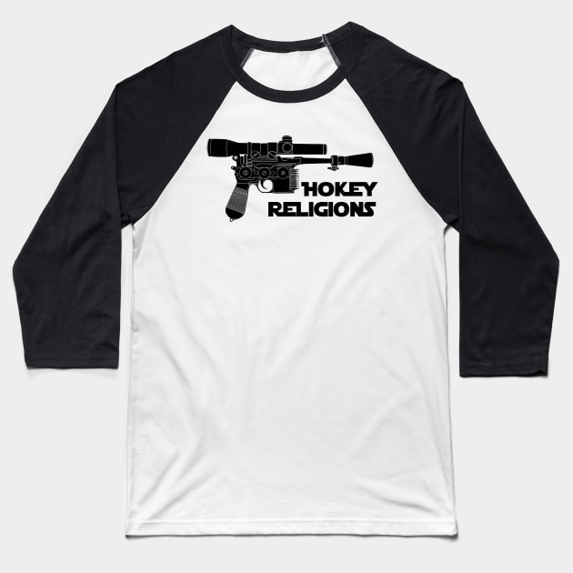 Hokey Religions Baseball T-Shirt by DistractedGeek